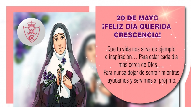 20 DE MAYO ¡FELIZ DÍA QUERIDA CRESCENCIA!
