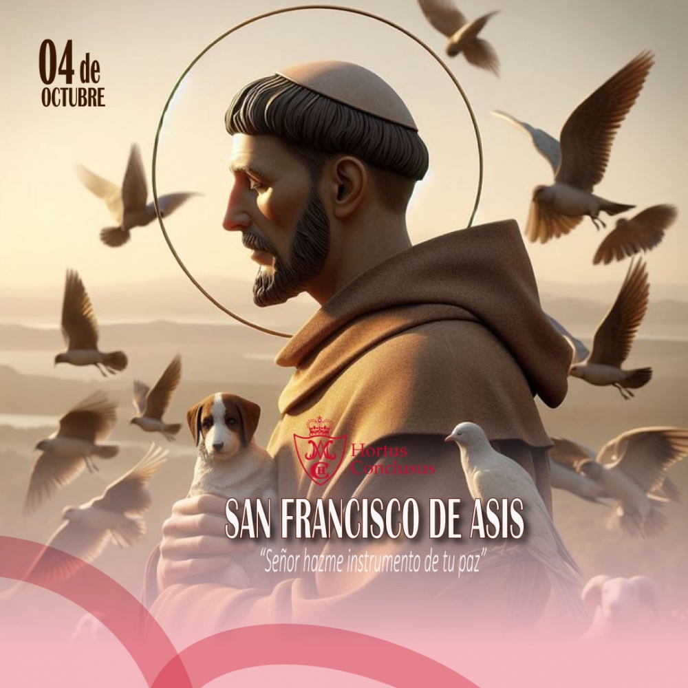04 DE OCTUBRE SAN FRANCISCO DE ASIS 04 DE OCTUBRE SAN FRANCISCO DE ASIS